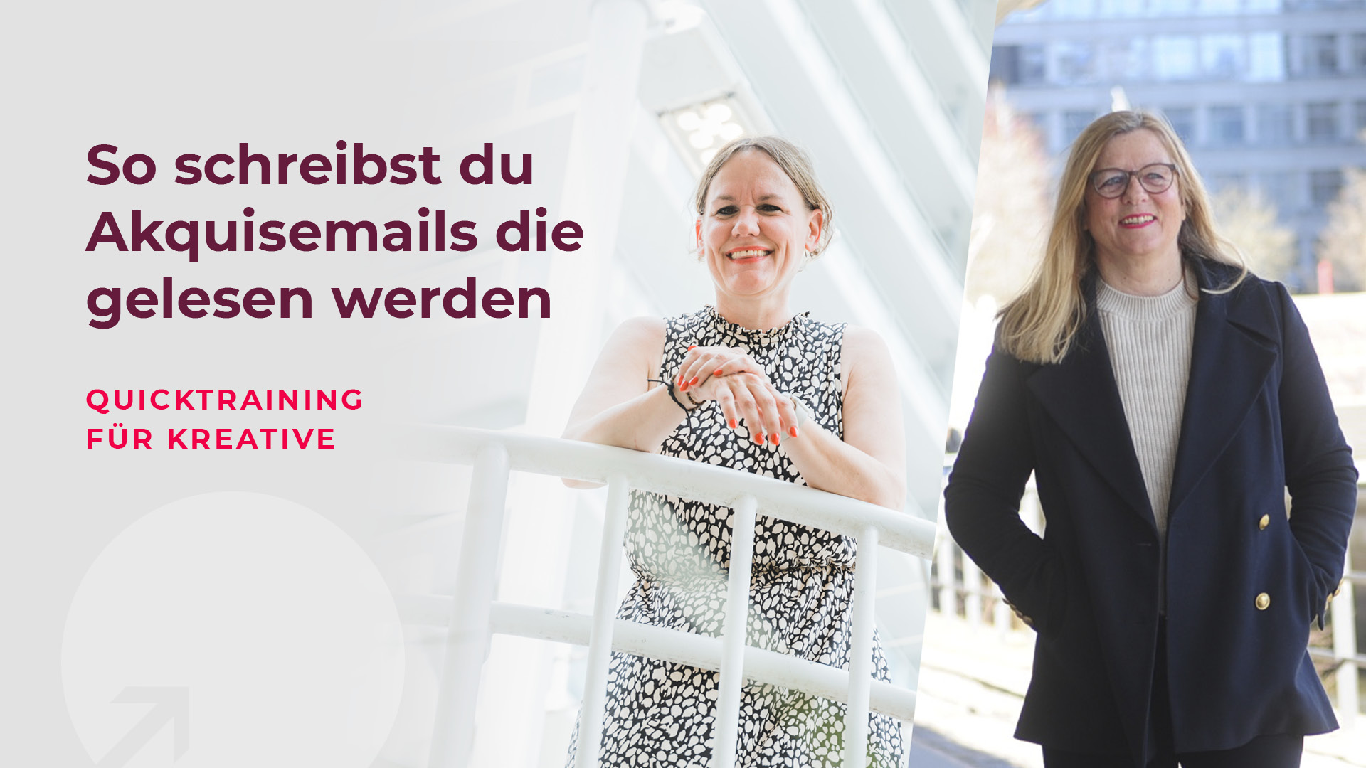 Foto 2 Dozentinnen - Titel: So schreibst du Aquisemails die gelesen werden. Quicktraining für Kreative